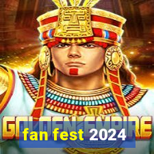 fan fest 2024